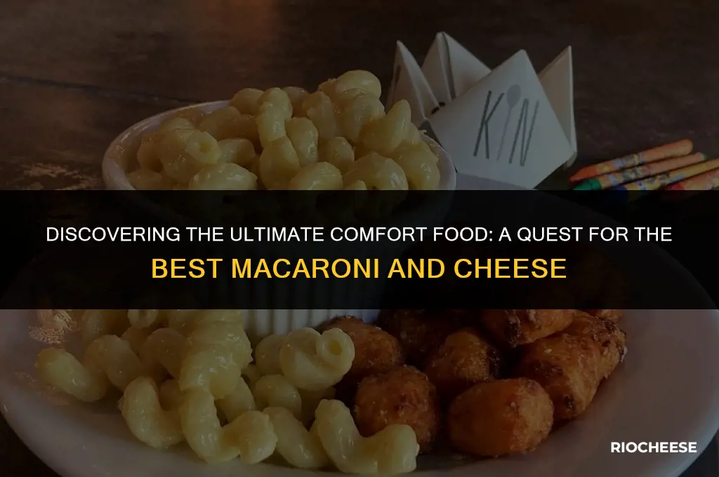 what restaurant has the best macaroni and cheese