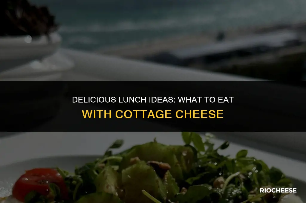 what to eat with cottage cheese for lunch