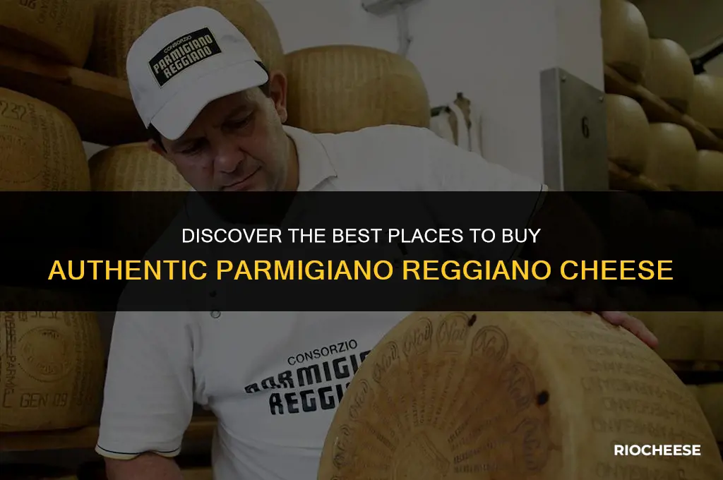 where can i buy parmigiano reggiano cheese