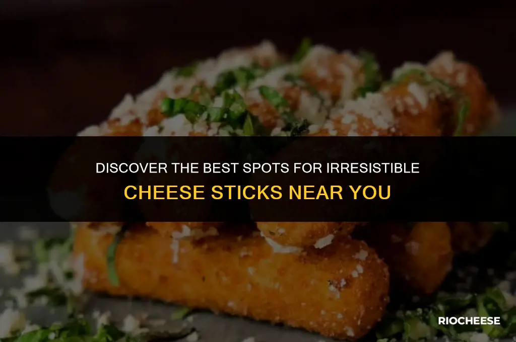 where to get cheese sticks